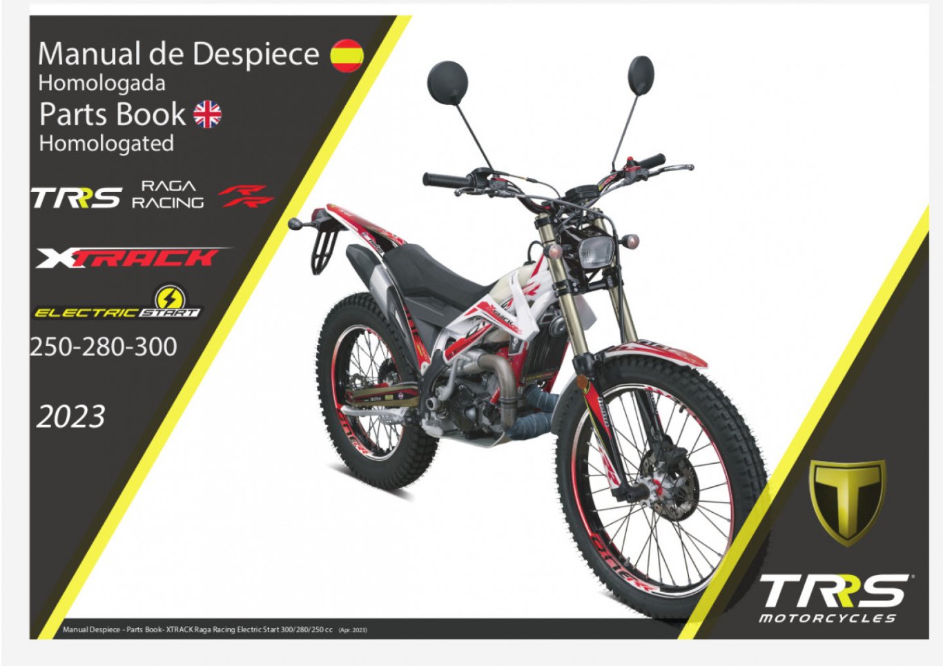 2023 XTRACK ONE RR ELECTRIC START (HOMOLOGATED)