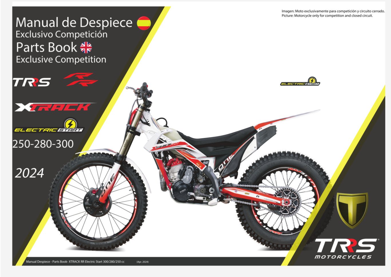 2024 XTRACK ONE RR ELECTRIC START (COMPETITION)