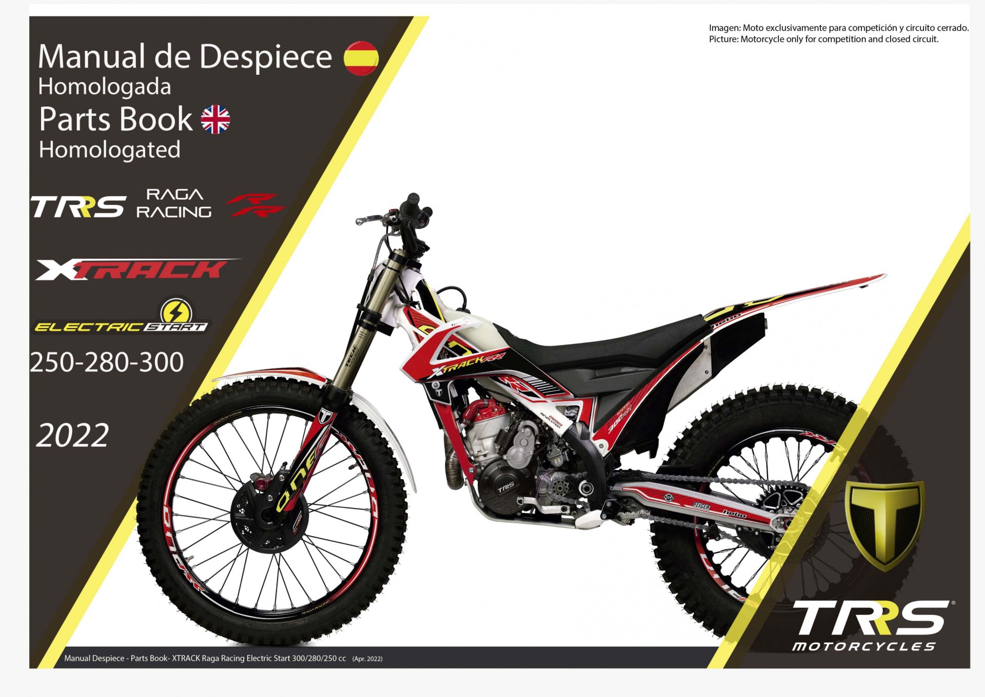 2022 XTRACK ONE RR ELECTRIC START (HOMOLOGATED)