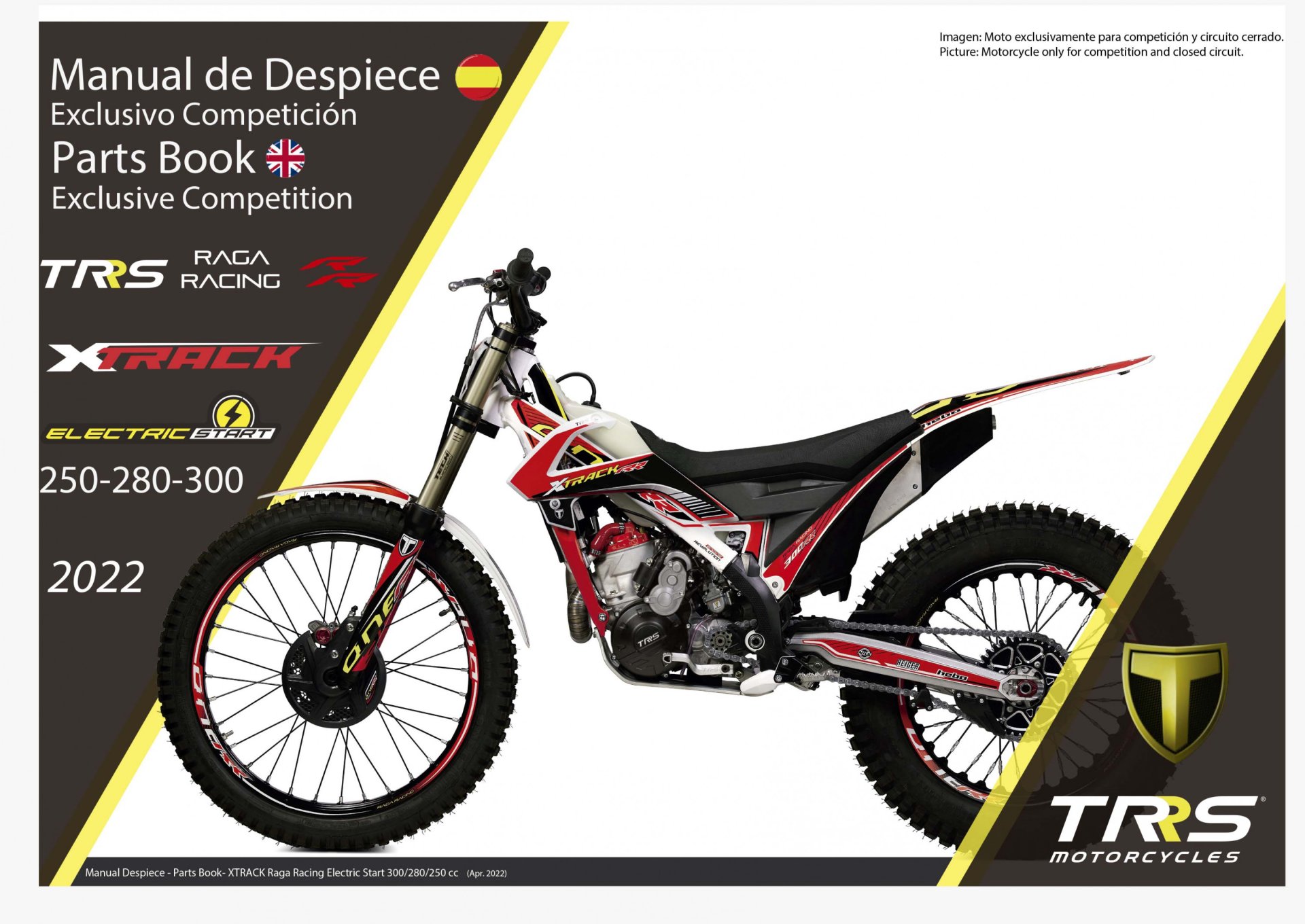 2022 XTRACK ONE RR ELECTRIC START (COMPETITION)