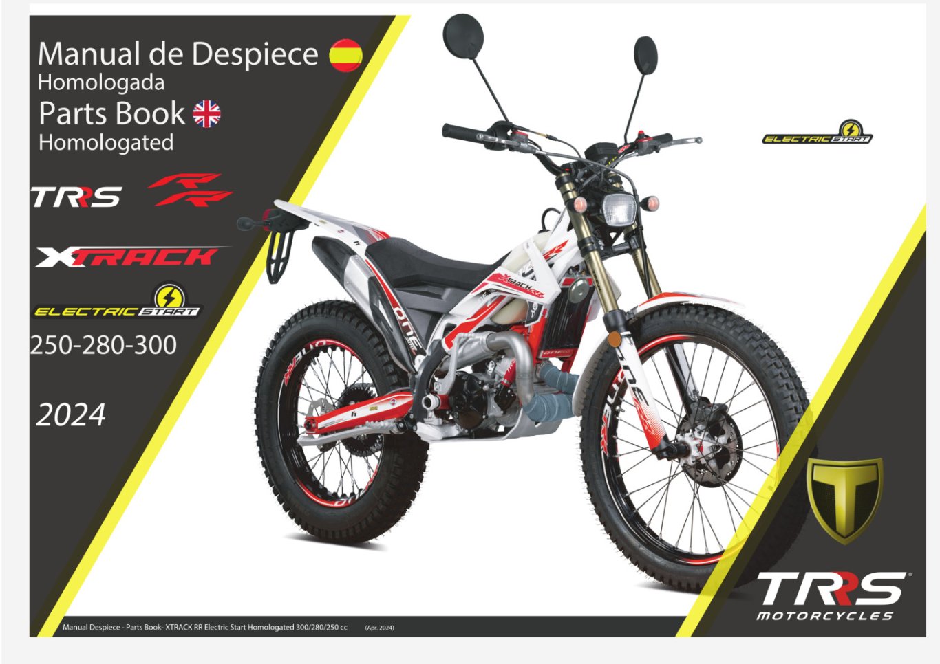 2024 XTRACK ONE RR ELECTRIC START (HOMOLOGATED)